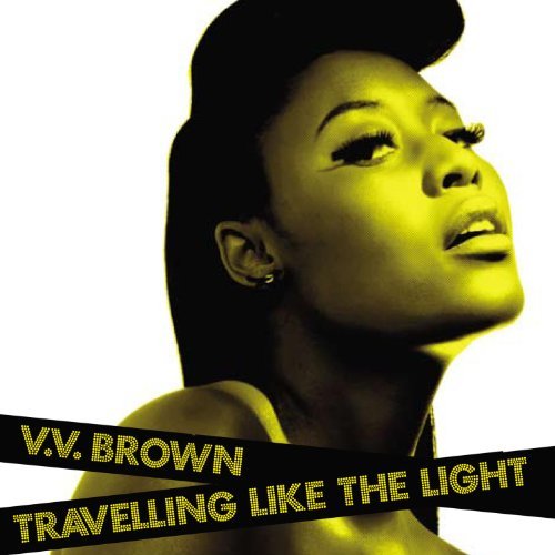 V.V. Brown/Travelling Like The Light