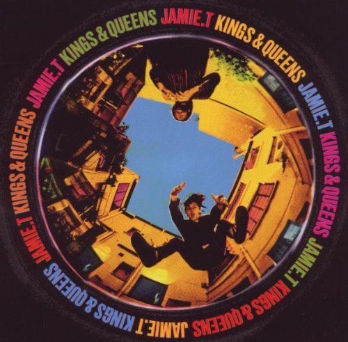 Jamie T/Kings & Queens