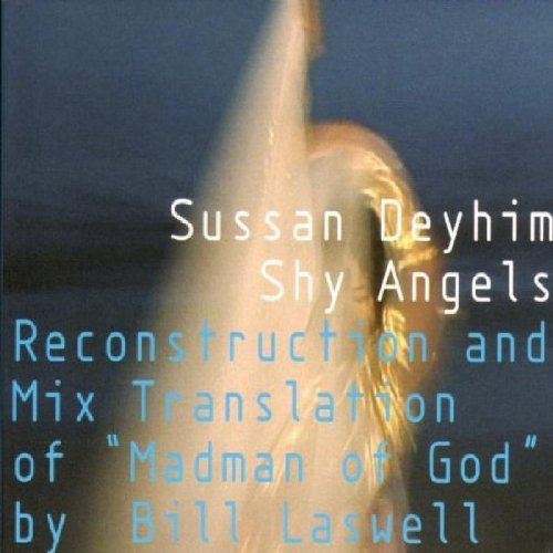 Sussan Deyhim/Shy Angels@Import-Bel@Barbara Bui Cafe