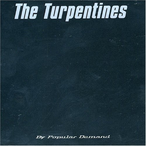 Turpentines/By Popular Demand@Import-Gbr
