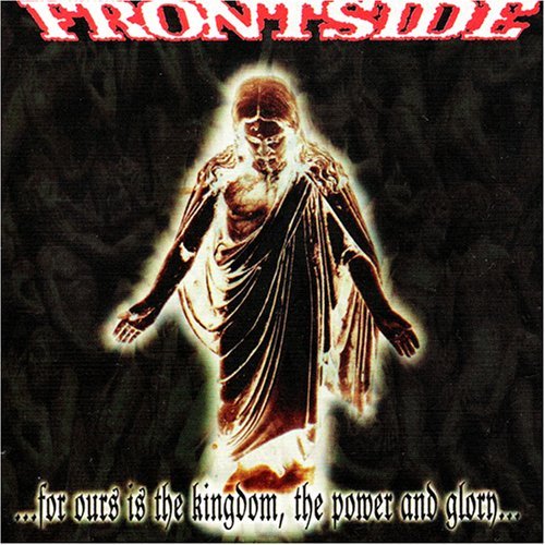 Frontside/For Out Is The Kingdom Power &