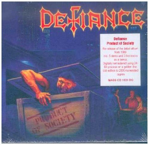 Defiance/Product Of Society