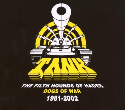 Tank/Filth Hounds Of Hades: Dogs Of@8 Cd/Incl. Dvd