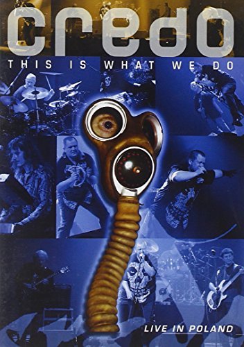 Credo/This Is What We Do-Live In Pol@Nr