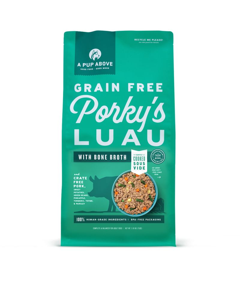 A Pup Above Gently Cooked Porky Luau