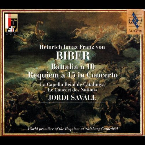 H. Biber Requiem A 15 Battalia A 10 Savall Various 