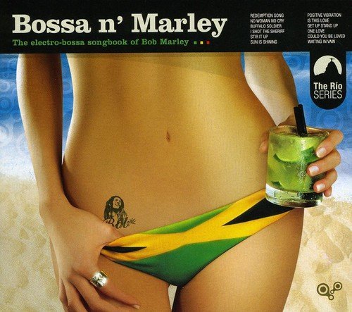 Bossa N' Marley Bossa N' Marley 