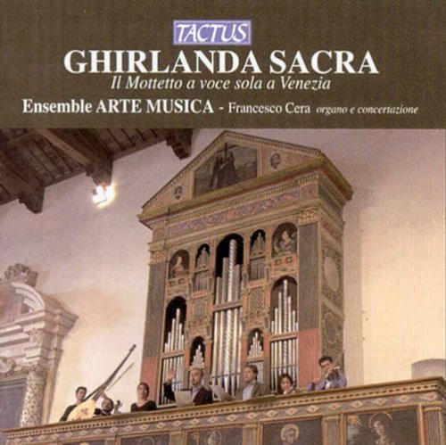 Ensemble Arte Musica/Ghirlanda Sacra-Motets & Voce