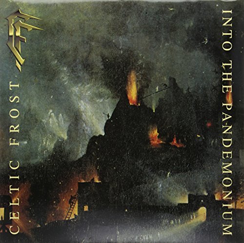 Celtic Frost/Into The Pandemonium