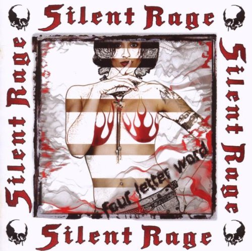 Silent Rage/Four Letter Word