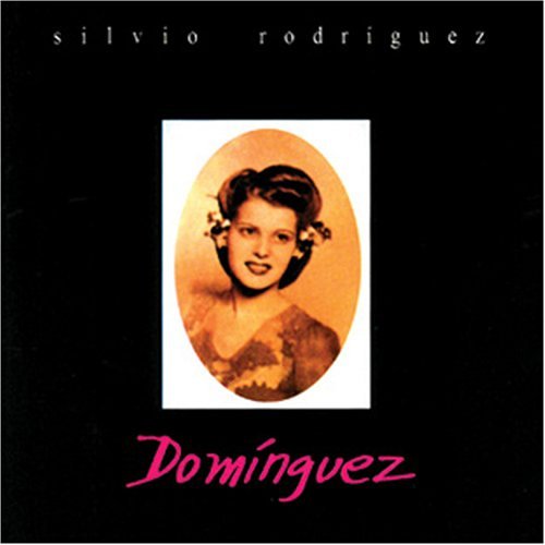Silvio Rodriguez Silvio Rodriguez/Dominguez
