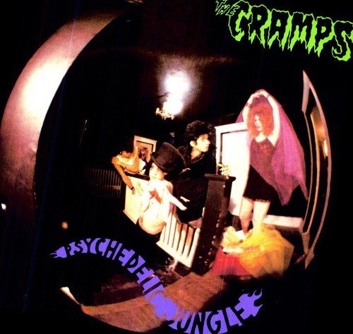 Cramps/Psychedelic Jungle