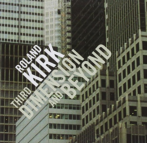 Roland Kirk Third Dimension & Beyond Import Esp 