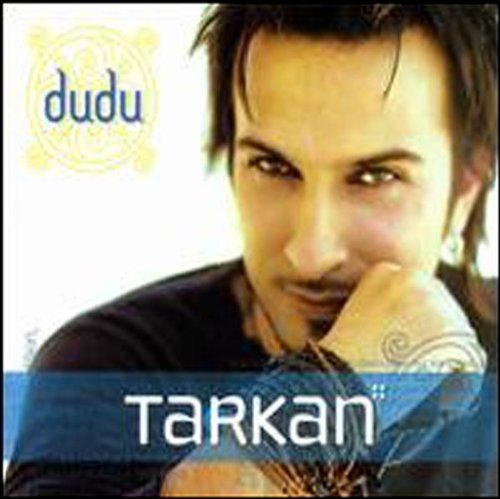 Tarkan/Dudu