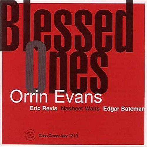Orrin Evans/Blessed Ones