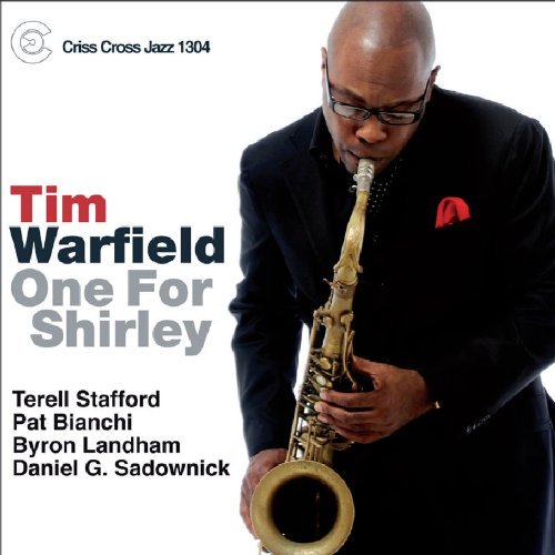 Tim Warfield/One For Shirley