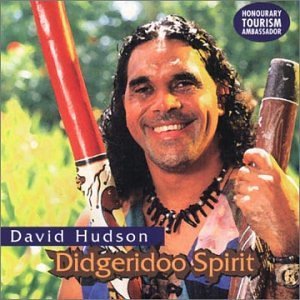 David Hudson/Didgeridoo Spirit@Import-Aus