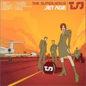 Superjesus/Jet Age@Import-Aus@Incl. Bonus Cd