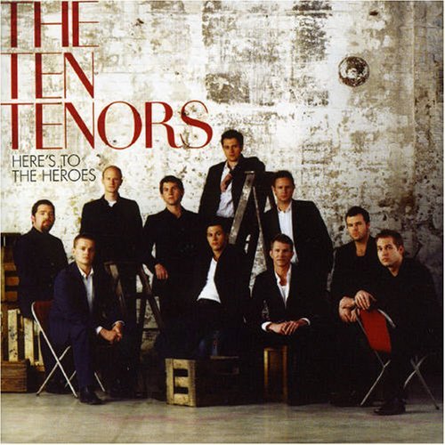 Ten Tenors/Here's To The Heroes@Import-Aus