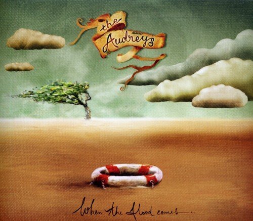 Audreys/When The Flood Comes In@Import-Aus