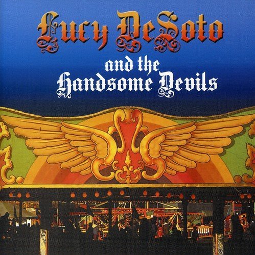 Lucy Desoto & The Handsome Dev/Lowdown & Travelling@Import-Aus