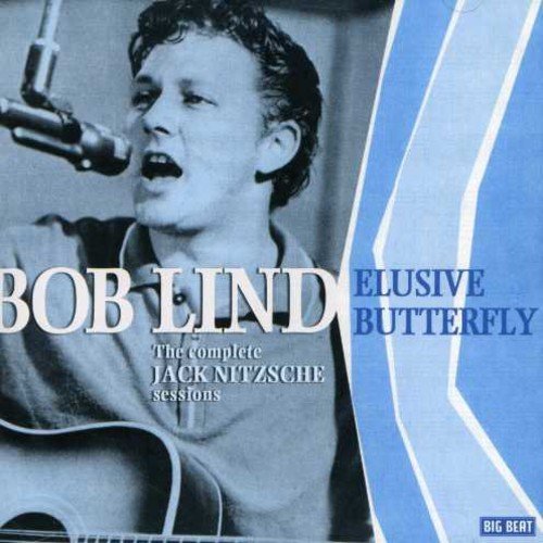 Bob Lind/Elusive Butterfly: Complete 1966 Jack Nitzsche Sessions@Import-Gbr