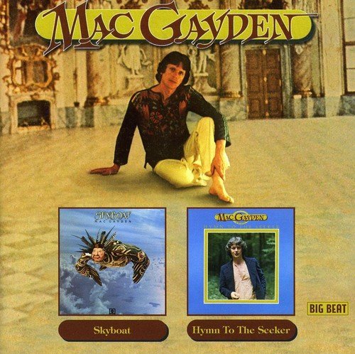 Mac Gayden/Skyboat/Hymn To The Seeker@Import-Gbr