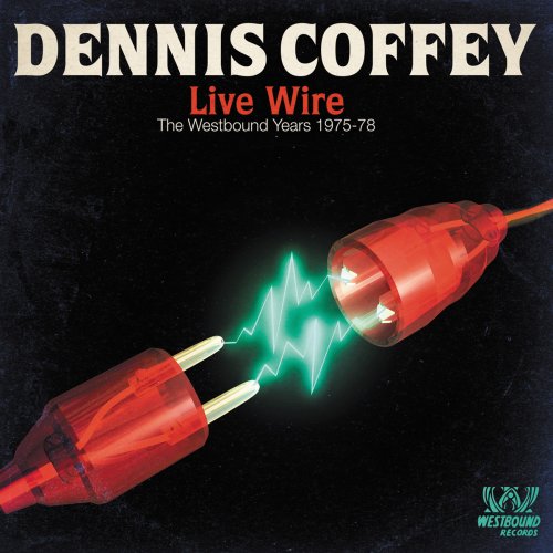 Dennis Coffey/Live Wire/Westbound Years 1975@Import-Gbr@2-On-1