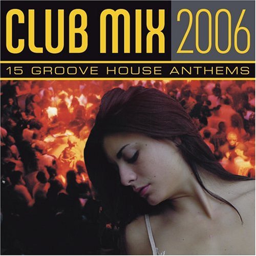 Club Mix 2006/Club Mix 2006