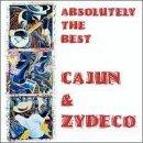 Absolutely The Best Cajun Absolutely The Best Cajun Chenier Toup Buckwheat Zydeco Doucet Beausoleil Kershaw 