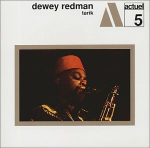Dewey Redman Tarik Remastered 