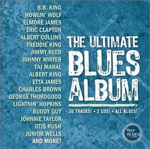 Ultimate Blues Album Ultimate Blues Album 2 CD Set 