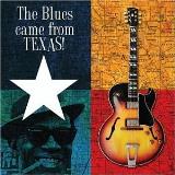 Blues Came From Texas Blues Came From Texas Copeland Walker Hopkins Bollin Thornton Hogg Green Fulson 