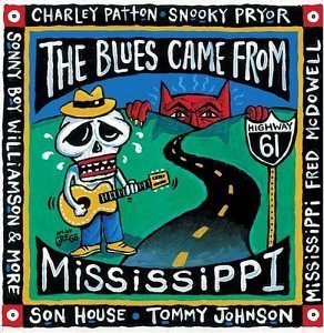 Blues Came From Miss/Blues Came From Miss