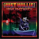 Wet Willie High Humidity 