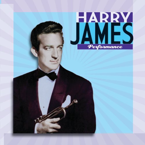 Harry James/Performance