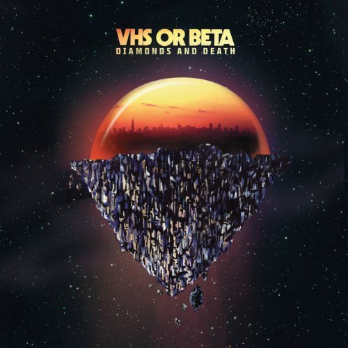 Vhs Or Beta/Diamonds & Death