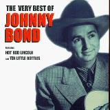 Johnny Bond Very Best Of Johnny Bond 