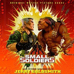 Small Soldiers/Score@Music By Jerry Goldsmith
