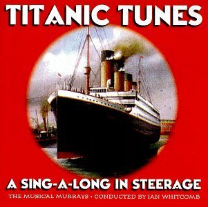 Ian Whitcomb Titanic Tunes 