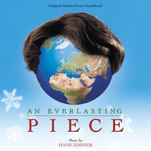 Everlasting Piece/Soundtrack@Zimmer/Talking Heads/Valentine@Bowie/Queen/Clancy Brothers