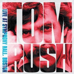 Tom Rush Live At Symphony Hall Boston 