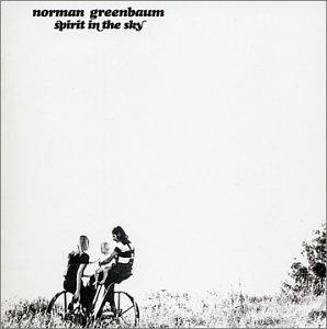 Norman Greenbaum/Spirit In The Sky