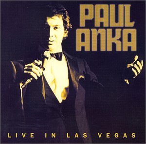 Paul Anka/Live In Las Vegas