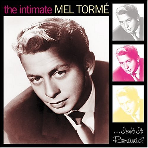 Mel Torme Intimate Mel Torme...Isn't It 