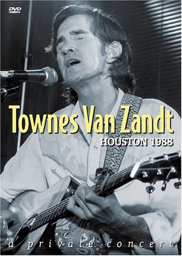 Townes Van Zandt Houston Tx 88 Private 