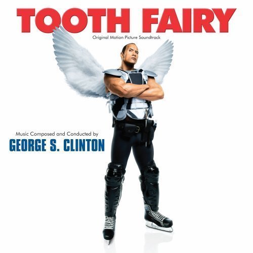 Tooth Fairy/Soundtrack@Music By George S. Clinton