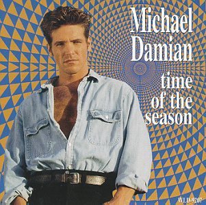 DAMIAN,MICHAEL/TIME OF THE SEASON