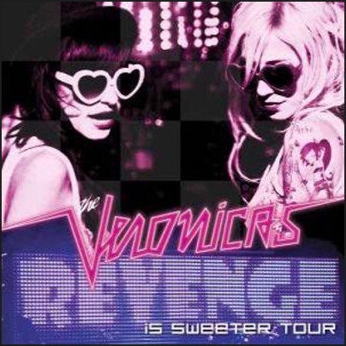 Veronicas/Revenge Is Sweeter Tour@Import-Aus@Incl. Bonus Dvd