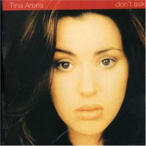 Tina Arena/Don'T Ask@Import-Eu